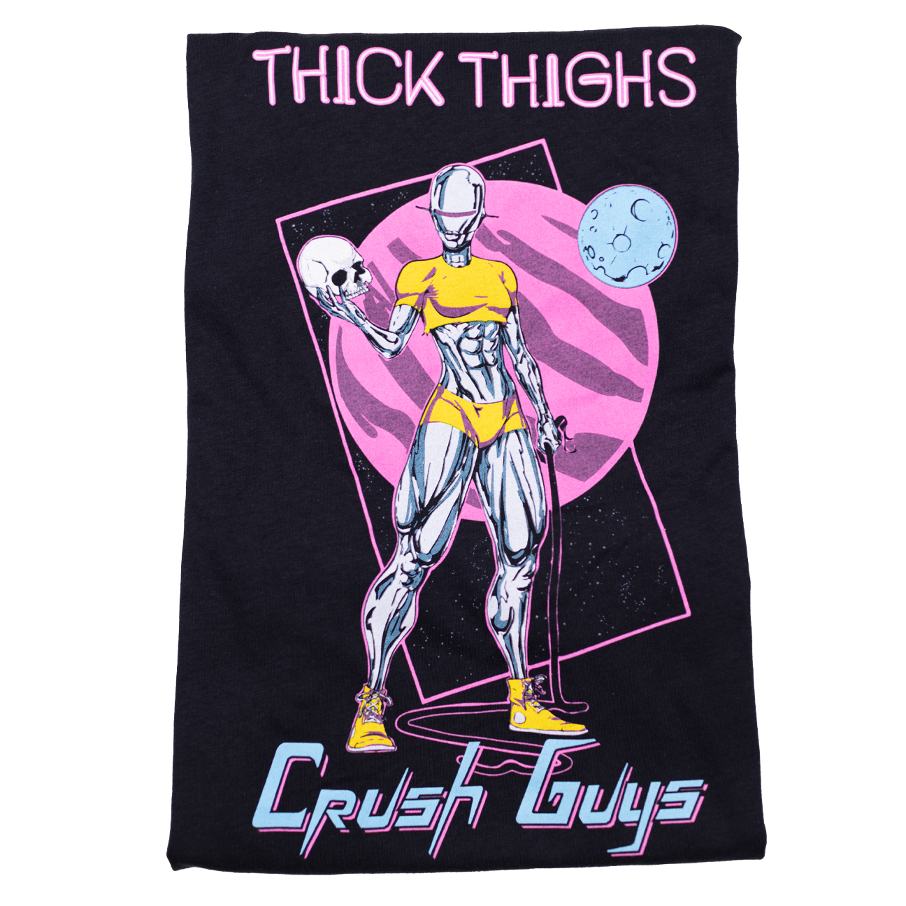 Raskol Apparel, Thick Thighs. CRUSH GUYS. (Neon Cyborg Edition) The goal  is simple, to become an absolute menace. These thighs aren't here to save  any